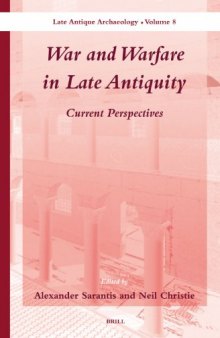 War and Warfare in Late Antiquity: Current Perspectives