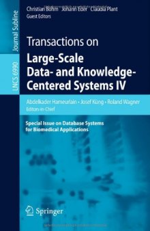 Transactions on Large-Scale Data- and Knowledge-Centered Systems IV: Special Issue on Database Systems for Biomedical Applications