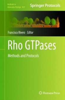 Rho GTPases (Methods in Molecular Biology, v827)  