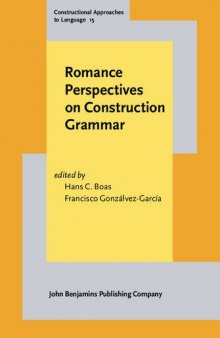 Romance Perspectives on Construction Grammar