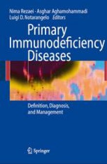 Primary Immunodeficiency Diseases: Definition, Diagnosis, and Management