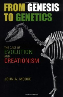 From Genesis to genetics : the case of evolution and creationism