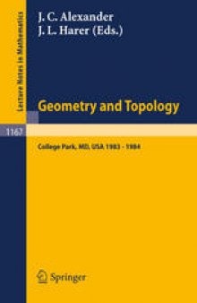 Geometry and Topology: Proceedings of the Special Year held at the University of Maryland, College Park 1983–1984