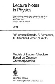 Models of Hadron Structure Based on Quantum Chromodynamics