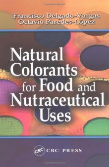 Natural Colorants for Food and Nutraceutical Uses