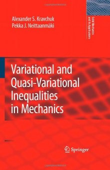 Variational and quasi-variational inequalities in mechanics