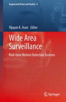 Wide Area Surveillance: Real-time Motion Detection Systems