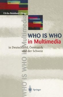 WHO is WHO in Multimedia: in Deutschland, Üsterreich und der Schweiz