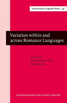Variation within and across Romance Languages: Selected Papers from the 41st Linguistic Symposium on Romance Languages (LSRL), Ottawa, 5-7 May 2011