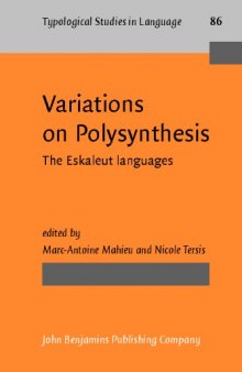 Variations on Polysynthesis: The Eskaleut Languages
