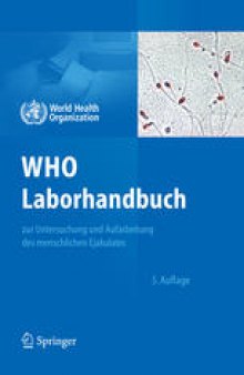 WHO-Laborhandbuch zur Untersuchung und Aufarbeitung des menschlichen Ejakulates