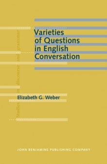 Varieties of Questions in English Conversation