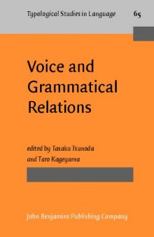 Voice and Grammatical Relations: In Honor of Masayoshi Shibatani