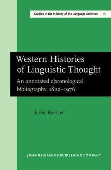 Western Histories of Linguistic Thought: An Annotated Chronological Bibliography, 1822-1976  