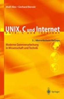 UNIX, C und Internet: Moderne Datenverarbeitung in Wissenschaft und Technik