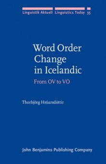 Word Order Change in Icelandic: From OV to VO