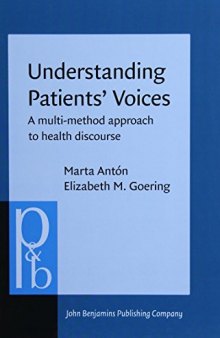 Understanding Patients' Voices: A multi-method approach to health discourse