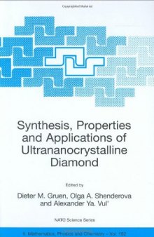 Ultrananocrystalline Diamond: Synthesis, Properties, and Applications