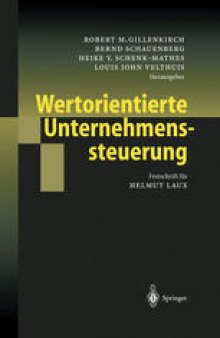 Wertorientierte Unternehmenssteuerung: Festschrift für Helmut Laux