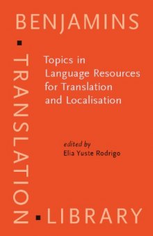 Topics in Language Resources for Translation and Localisation 