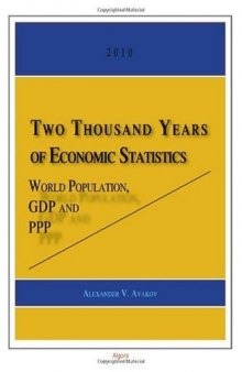 Two Thousand Years of Economic Statistics: World Population, GDP and PPP