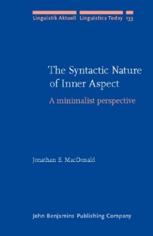 The Syntactic Nature of Inner Aspect: A minimalist perspective