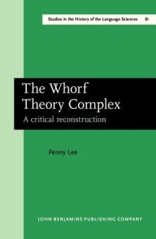 The Whorf Theory Complex: A critical reconstruction