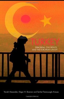 Turkey: Terrorism, Civil Rights and the European Union