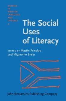 The Social Uses of Literacy: Theory and Practice in Contemporary South Africa