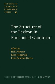 The Structure of the Lexicon in Functional Grammar