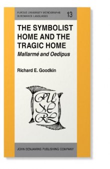 The Symbolist Home and the Tragic Home: Mallarmé and Oedipus
