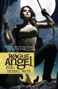 Tribal Ways (Rogue Angel Series #25)   