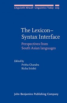 The Lexicon-Syntax Interface: Perspectives from South Asian languages