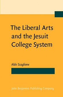The Liberal Arts and the Jesuit College System