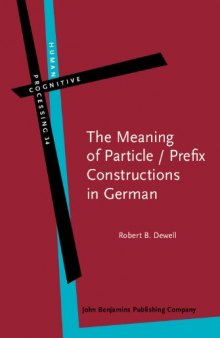 The Meaning of Particle Prefix Constructions in German  