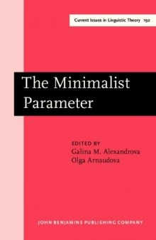 The Minimalist Parameter: Selected Papers from the Open Linguistics Forum, Ottawa, 21-23 March 1997