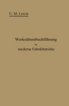 Werkstättenbuchführung für moderne Fabrikbetriebe