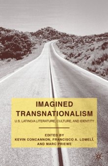 Imagined Transnationalism: U.S. Latino a Literature, Culture, and Identity