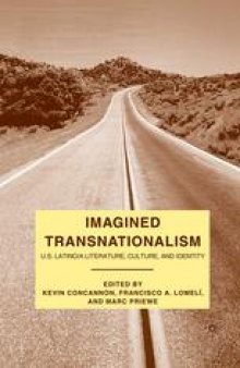 Imagined Transnationalism: U.S. Latino/a Literature, Culture, and Identity