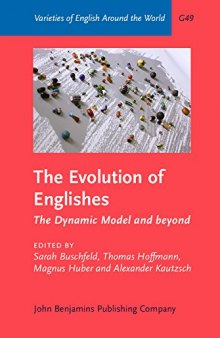 G49 The Evolution of Englishes: The Dynamic Model and beyond