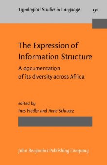 The Expression of Information Structure: A Documentation of Its Diversity Across Africa
