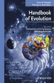 Handbook of evolution vol.2: living systems