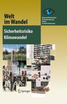 Welt im Wandel: Sicherheitsrisiko Klimawandel  (German Edition)