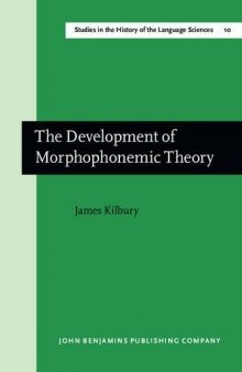 The Development of Morphophonemic Theory