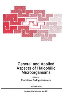 General and Applied Aspects of Halophilic Microorganisms