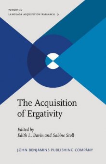 The Acquisition of Ergativity