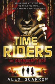 TimeRiders 03 - The Doomsday Code  