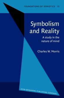 Symbolism and Reality: A Study in the Nature of Mind