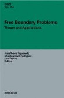 Free Boundary Problems: Theory and Applications