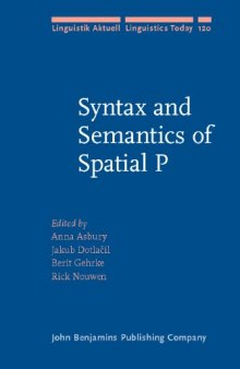 Syntax and Semantics of Spatial P